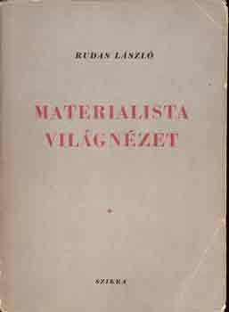 Rudas László - Materialista világnézet