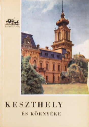 Dr. Sági Károly - Keszthely és környéke
