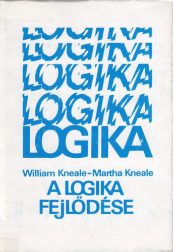 William-Kneale, Martha Kneale - A logika fejldse