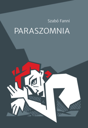 Szab� Fanni - Paraszomnia