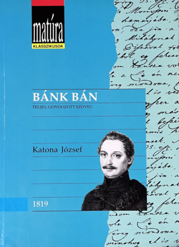 Katona József - Bánk bán-Matúra klasszikusok