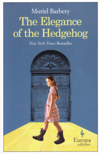 Muriel Barbery - The Elegance of the Hedgehog