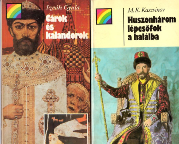 M. K. Kaszvinov Szvák Gyula - 2 db Szivárvány könyv: Huszonhárom lépcsőfok a halálban + Cárok és kalandorok