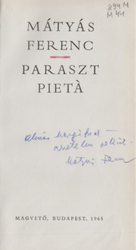 Mtys Ferenc - Paraszt piet (dediklt)
