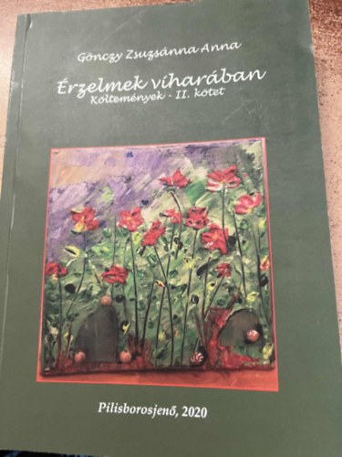 Gnczy Zsuzsanna Anna - rzelmek viharban Kltemnyek II.