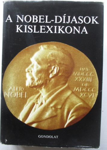 Veszits Ferencn - A Nobel-djasok kislexikona