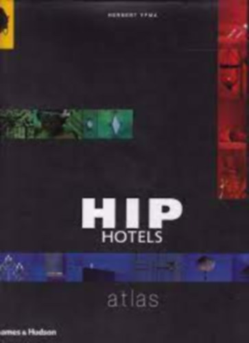 Herbert Ypma - Hip hotels Atlas