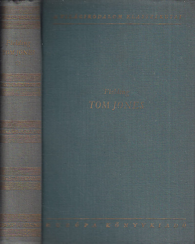 Henry Fielding - Tom Jones I-II.