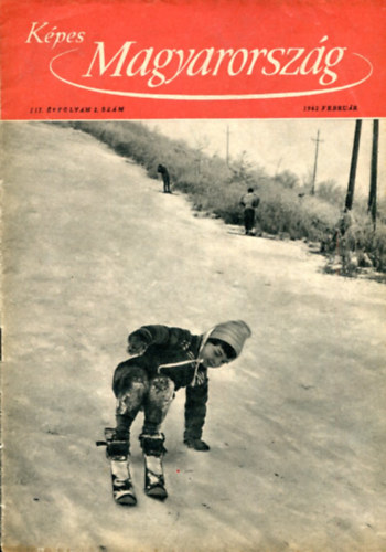 Jakab Sándor - Képes Magyarország III. évf. 2. szám (1962 február)