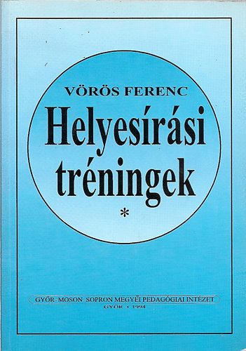 Vrs Ferenc - Helyesrsi trningek