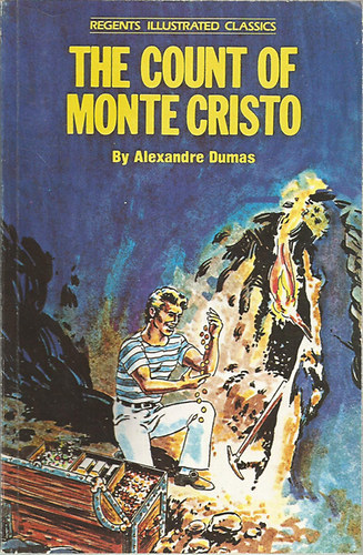 Alexandre Dumas - The Count of Monte Cristo (Regents Illustrated Classics)