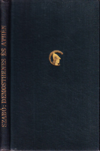 Szab� �rp�d - Demosthenes �s Ath�n