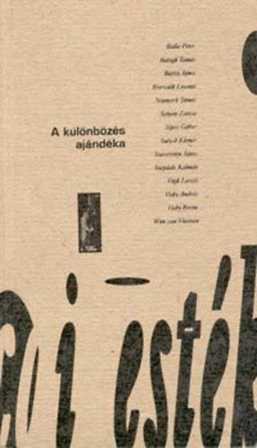 Balla Péter - A különbözés ajándéka