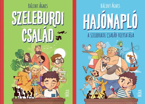 Bálint Ágnes - 2 db Bálint Ágnes ifjúsági regény: Szeleburdi család + Hajónapló - A szeleburdi család folytatása