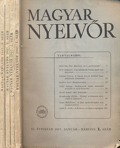 Lrincze Lajos  (szerk.) - Magyar Nyelvr 81. vf. 1957/1-4. (teljes)