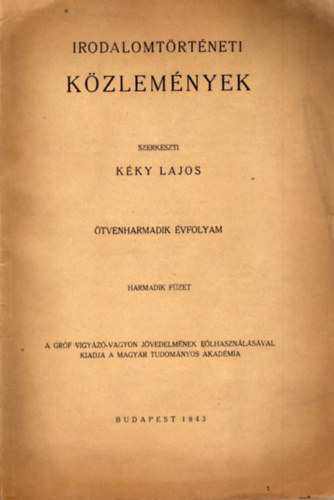 Kéky Lajos - Irodalomtörténeti közlemények - 53. évfolyam 3. füzet