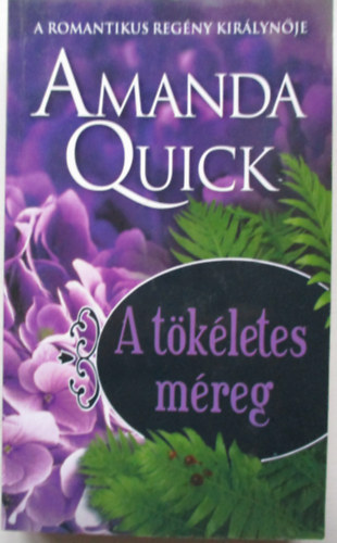 Amanda Quick - A tkletes mreg
