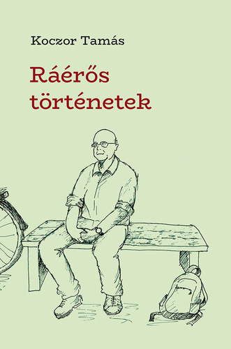 Koczor Tamás - Ráérős történetek