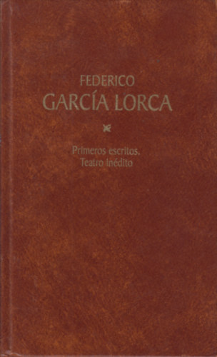 Frederico Garca Lorca - Primeros Escritos VI.