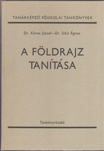 Dr. Kves Jzsef-Dr. Sik gnes - A fldrajz tantsa