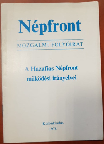 Hazafias Népfront Országos Tanácsa - A Hazafias Népfront működési irányelvei