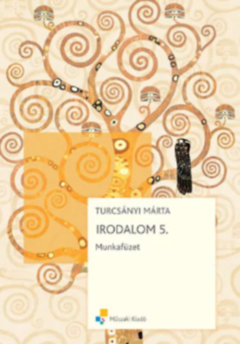 Turcsnyi Mrta - Irodalom munkafzet 5. - Olvasmnynapl s feladatgyjtemny