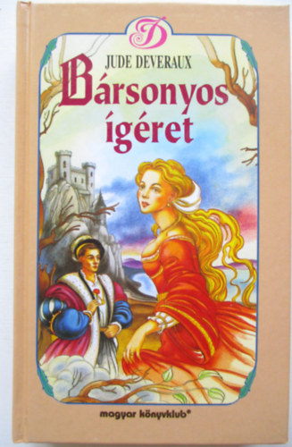 Jude Deveraux - Brsonyos gret