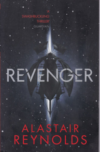 Alastair Reynolds - Revenger
