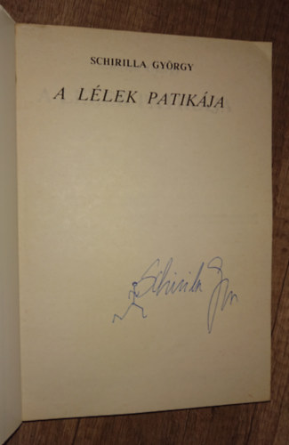 Schirilla Gyrgy - A llek patikja