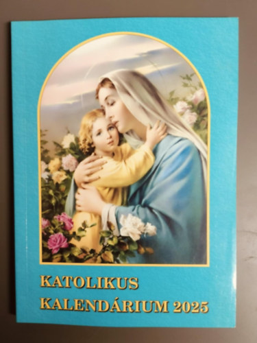  (ism. szerz) - Katolikus kalendrium 2025