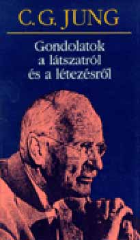 Jung C. G. - Gondolatok a ltszatrl s a ltezsrl