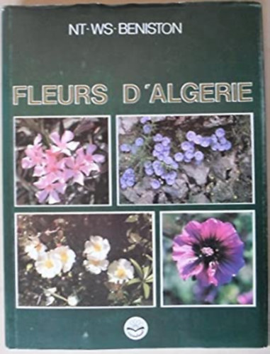 NT. WS. Beniston - Fleurs D'Algerie