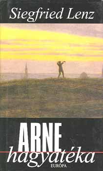 Siegfried Lenz - Arne hagyat�ka