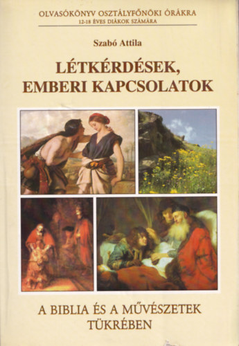 Szab Attila - Ltkrdsek, emberi kapcsolatok