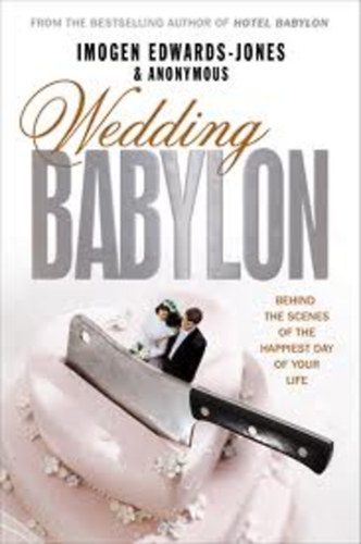 Imogen Edwards-Jones - Wedding Babylon