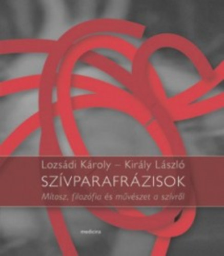 Király László Lozsádi Károly - Szívparafrázisok