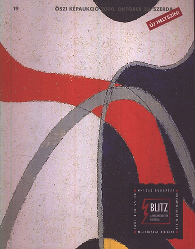 Blitz Galria - Blitz-A magngyjtk galrija: szi kpaukci 2000. oktber 25.