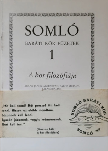 Soml Barti Kr fzetek 1-3. - A bor filozfija / Tanhegy / Hegytrvny