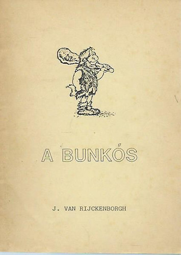 J. van Rijckenborgh - A Bunks - A fiatalok felhvsa