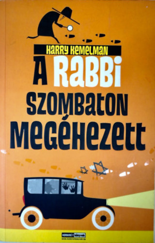 Harry Kemelman - A rabbi szombaton meghezett