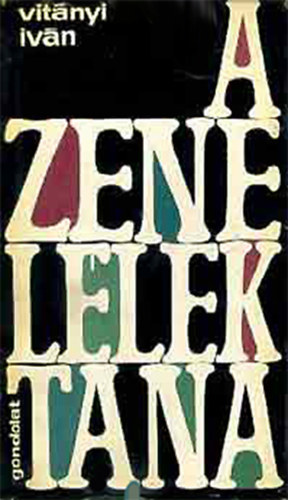 Vitányi Iván - A zene lélektana