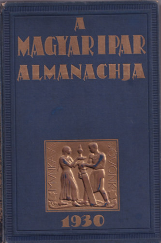 Dr. Lad�nyi Miksa - A magyar ipar almanachja 1930