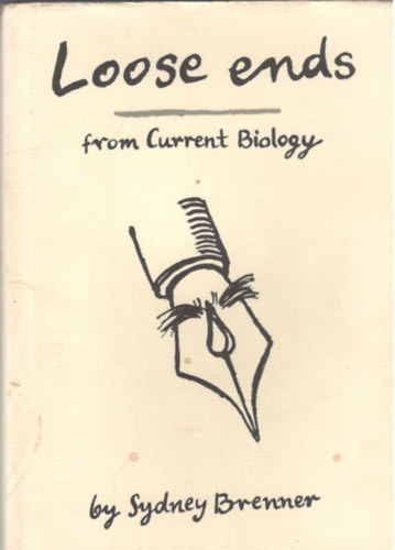 Sydney Brenner - Loose ends from Current Biology