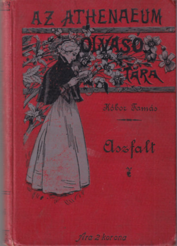 Kóbor Tamás - Aszfalt - Az Athenaeum olvasótára