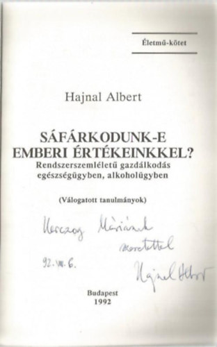 Hajnal Albert - Sfrkodunk-e emberi rtkeinkkel?