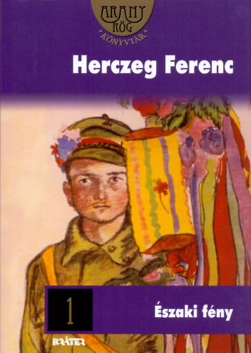 Herczeg Ferenc - �szaki f�ny