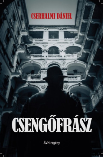 Cserhalmi Dniel - Csengfrsz