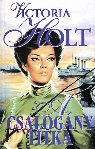 Holt Victoria - A csalogány titka