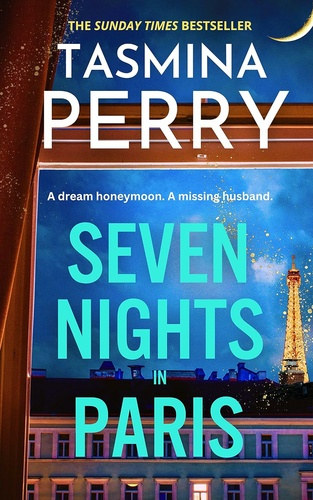 Tasmina Perry - Seven Nights in Paris