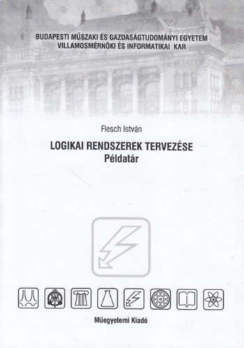 Dr. Flesch Istvn - Logikai rendszerek tervezse - Pldatr